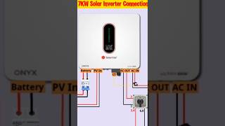 7Kw Solar Inverter Complete Connection 7kw shorts solarpanelconnection [upl. by Assyn]