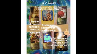 Guidance intemporelle du 21 octobredeveloppementspirituel meditation energiedujour [upl. by Norvun]