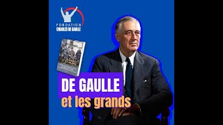 De Gaulle et les grands  Franklin D Roosevelt [upl. by Walther]