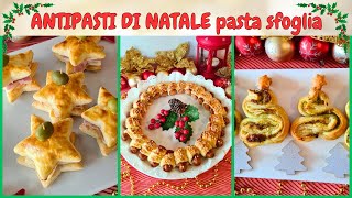 ANTIPASTI per NATALE e CAPODANNO con pasta sfoglia  Antipasti natalizi con pasta sfoglia [upl. by Nanete]