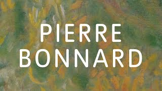 The C C Land Exhibition Pierre Bonnard – The Colour of Memory  Tate [upl. by Nunciata321]