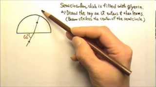 AP Physics 2 Optics 6 Refraction Problem 1 Semicircular Dish [upl. by Agnola123]