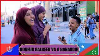 GOBOLKA BANADIR IYO KOONFUR GALBEED YAAA TAGEERTAAA HOOS NOGU REEB FIKIRKAKA😄😘 [upl. by Nomled]