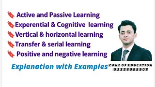 Types of Learning Facilitative learning Active passive learning Concept And serial learning [upl. by Lyrad]