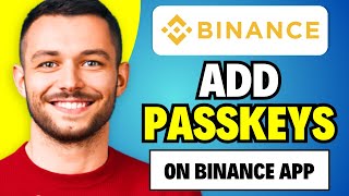 How To Add Passkeys On Binance App 2024 [upl. by Wynne]