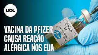 Vacina da Pfizer causa reação alérgica em profissional de saúde nos EUA [upl. by Imot]