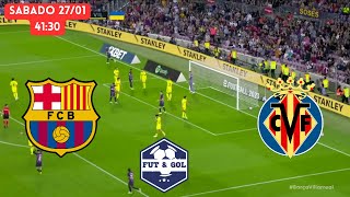 🔴BARCELONA  VILLARREAL EN VIVO  FUT AND GOL [upl. by Averi]