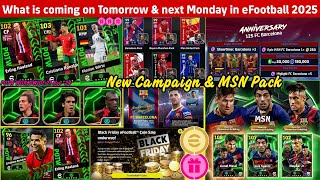 Free Coins What is coming on Tomorrow amp next Monday in eFootball 2025 MSN Pack POTW amp Free Epics [upl. by Gneh545]