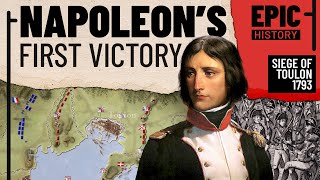 Napoleons First Victory The Siege of Toulon 1793 [upl. by Lear822]