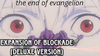 Evangelion Expansion of Blockade [upl. by Nylirahs]