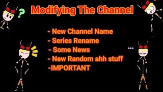 Modifying The Channel Important [upl. by Akimrej]