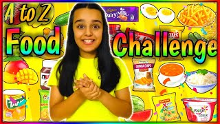 A to Z food for 24hours challenge  ARISTA MEHTA [upl. by Alyahsal]