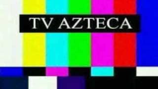 TV Azteca canal 7 Mexico DF [upl. by Morganne]