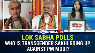 LOK SABHA POLLS 2024 WHO IS TRANSGENDER SAKHI GOING UP AGAINST PM MODI [upl. by Ymmas]