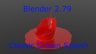 Blender 279  The Classic Crown Splash [upl. by Woodford40]