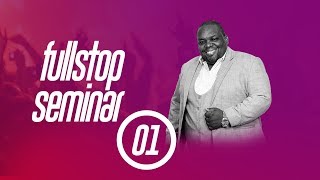 FULL STOP SEMINAR DAY 1 BY MIN SUNBELLA KYANDO [upl. by Aemat230]