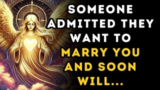 Someone Admitted They Want to Marry You and soon will [upl. by Annahgiel438]