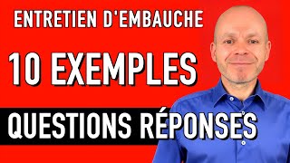 10 QUESTIONS RÉPONSES EN ENTRETIEN EXEMPLES  Entretien dembauche simulation [upl. by Warner774]