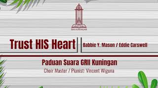 Trust HIS Heart  Babbie Y Mason  Eddie Carswell  Performed by PS GRII Kuningan [upl. by Sik385]