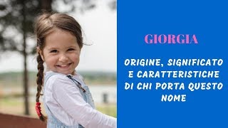 Giorgia origine significato di questo nome [upl. by Xilef]