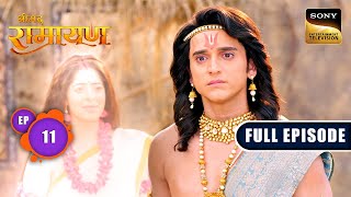 Shri Ram ने Ahalya को किया श्राप से मुक्त  Shrimad Ramayan  Ep 11  Full Episode [upl. by Itirp]