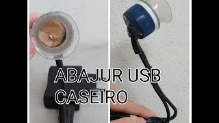 DIY ABAJUR USB CASEIRO [upl. by Tiffany]