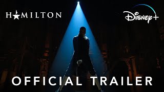 Hamilton  Official Trailer  Disney [upl. by Nwahsir]