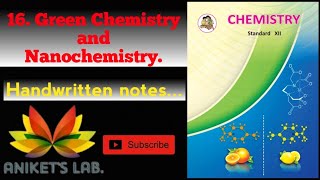 16 green chemistry and nanochemistry  handwritten notes Maharashtra state board HSC 12 th mhtcet [upl. by Otreblanauj]