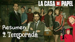 La casa de papel 2 Temporada Resumen [upl. by Ydne]