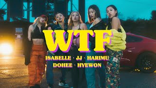 Missy Elliott  WTF ft Pharrell Williams  Isabelle X JJ X Harimu X Dohee X Hyewon Choreography [upl. by Wolenik]