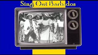 Brudda Nelly  Sing Out Barbados [upl. by Grunenwald847]