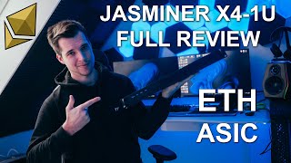 Ethereum Mining 2022 Best Ethereum ASIC miner  Jasminer X4 1U FULL REVIEW [upl. by Clint573]