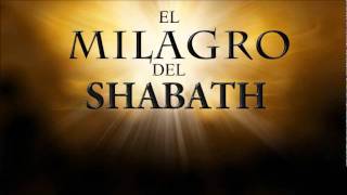 El Milagro del Shabbath 2 [upl. by Ellery]