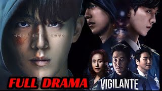 ALL EPISODES  FULL DRAMA   Vigilante 2023 Explained in Hindi  New Korean Drama Summarised [upl. by Jeavons]