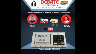 DEBATE DA SUCESSO FM E CONCURSOS NO BRASIL CANDIDATOS A PREFEITO DE SERRA DO RAMALHOBA [upl. by Annawot]