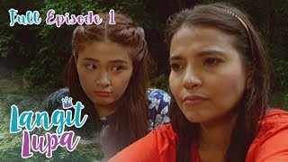 Full Episode 1  Langit Lupa [upl. by Wescott]