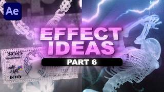 Effect Ideas For Edits In After Effects PART 6 [upl. by Latsyrk]