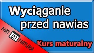 Matematyka  Wyciąganie przed nawias [upl. by Christos162]