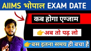 AIIMS BHOPAL EXAM DATE 2023 bhopal aiims exam date  Aiims bhopal vacancy 2023 [upl. by Epstein]