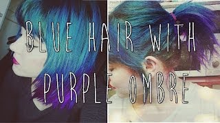 BLUE HAIR FADING INTO PURPLE OMBRE [upl. by Eduardo]