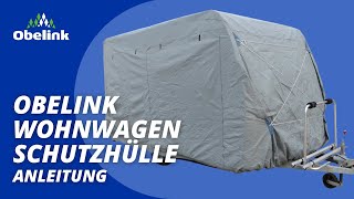 Obelink Wohnwagen Schutzhülle anbringen  Anleitung  Obelink [upl. by Nonrev537]