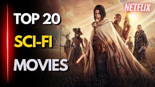 Top 20 SciFi Movies on Netflix You Cant Miss [upl. by Seitz]