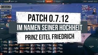 World of Warships  Patch 0712  Prinz Eitel Friedrich [upl. by Ahseela]