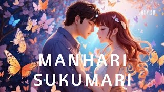 Manhari Sukumari song by Jubin Nautiyal amp Yohani  Hindi song [upl. by Prebo899]