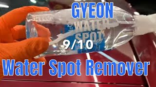 The Quickest And Most Effective Way To Remove Water Spots Gyeon Water Spot Remover [upl. by Burkhart]