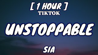 Sia  Unstoppable Lyrics 1 Hour Loop [upl. by Kelley]