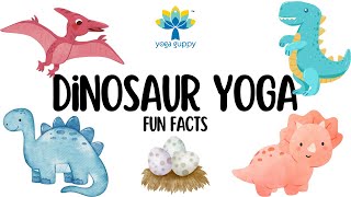 Easy Yoga Poses for Strength and Flexibility  Fun Facts about Dinosaurs  Yoga Guppy [upl. by Elgna]