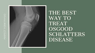 The Best Treatment for Osgood Schlatters Disease  With Lisa Howell [upl. by Armitage]