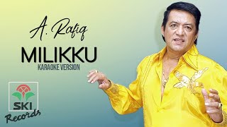 A Rafiq  Milikku Official Karaoke Video [upl. by Azile]