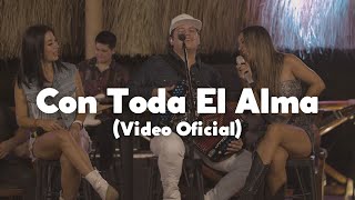 Remmy Valenzuela ft Santivanna  Con Toda El Alma Video Oficial [upl. by Ettie]